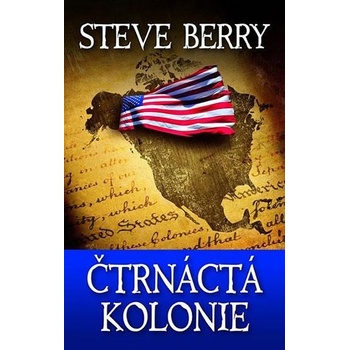 Čtrnáctá kolonie - Steve Berry