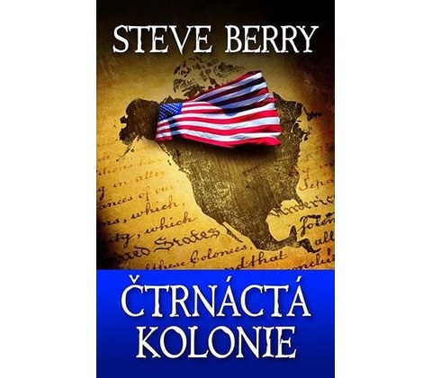 Čtrnáctá kolonie - Steve Berry