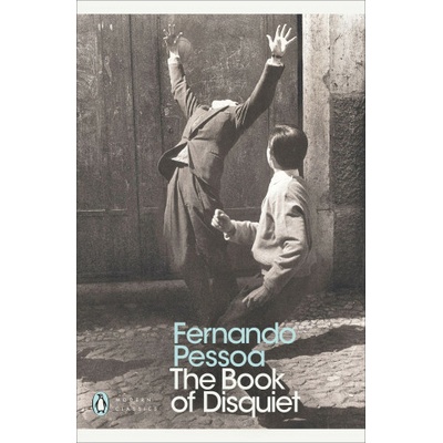 The Book of Disquiet - Fernando Pessoa