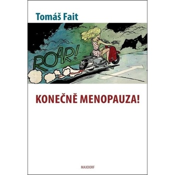 Konečně menopauza