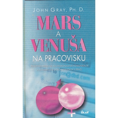 Mars a Venuša na pracovisku - John Gray