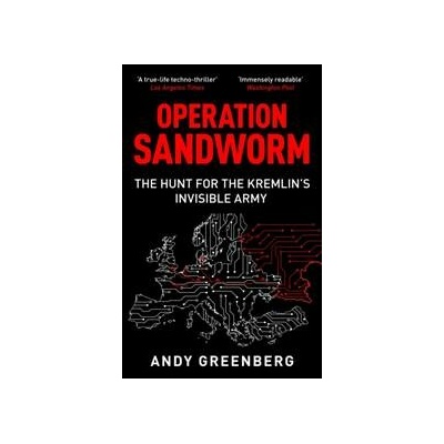 Operation Sandworm - Andy Greenberg