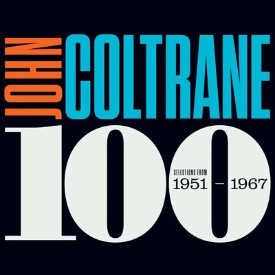 John Coltrane - John Coltrane 100 - Highlights 1957-1964 CD