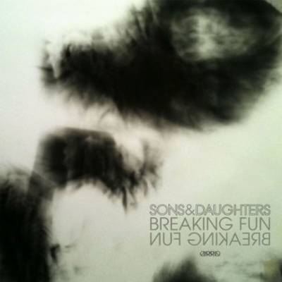 Sons And Daughters - Breaking Fun (7") (5034202141174)