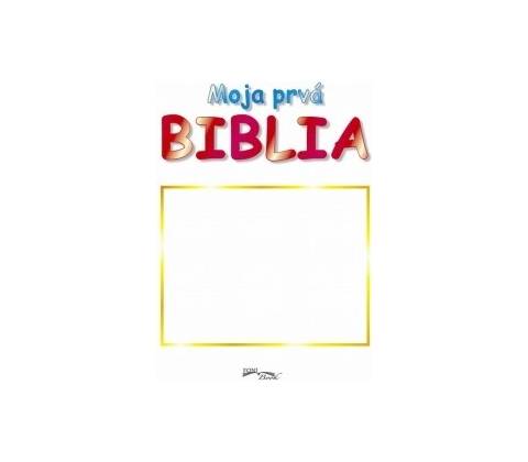 Moja prvá Biblia