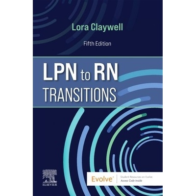 LPN to RN Transitions - Claywell Lora – Hledejceny.cz