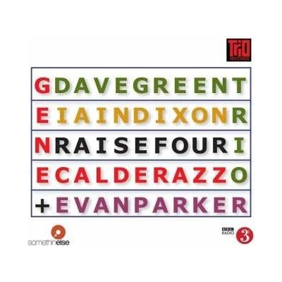 Raise Four Dave Green Trio & Evan Parker Digipak CD