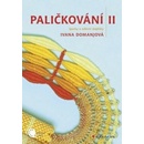 Paličkování II