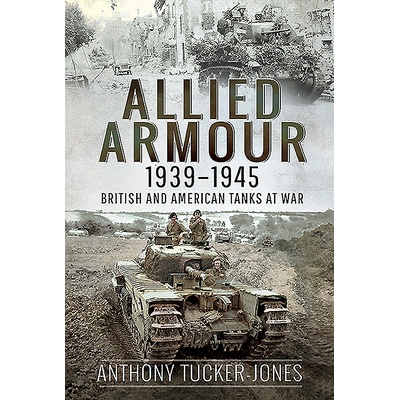 Allied Armour, 1939-1945