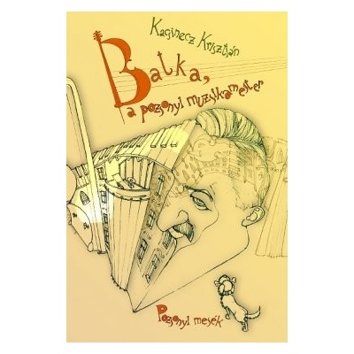 Batka, a pozsonyi muzsikamester