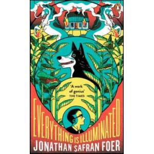 Everything is Illuminated | Jonathan Safran Foer (2016)