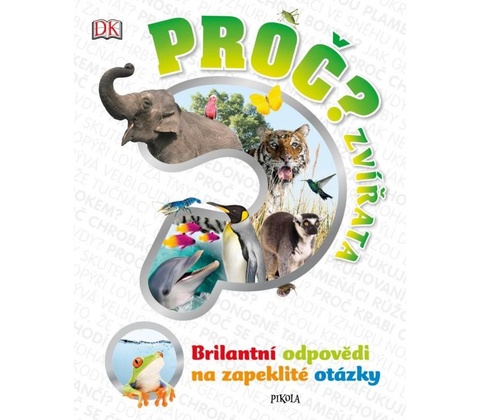 Proč? Zvířata
