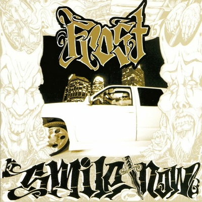 Frost* - SMILE NOW, DIE LATER CD