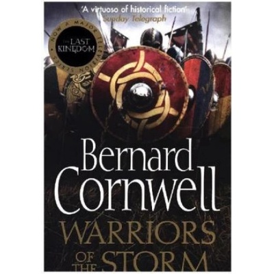 Warriors of the Storm - The Last Kingdom Serie... - Bernard Cornwell