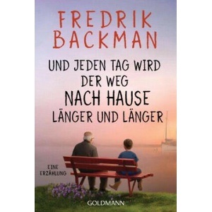 Und jeden Tag wird der Weg nach Hause länger und länger | Stefanie Werner (ISBN: 9783442493944)