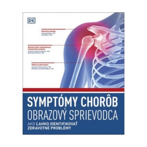 Symptómy chorôb. Obrazový sprievodca | neuvedený autor (2023)