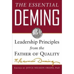 Essential Deming: Leadership Principles from the Father of Quality (2012)