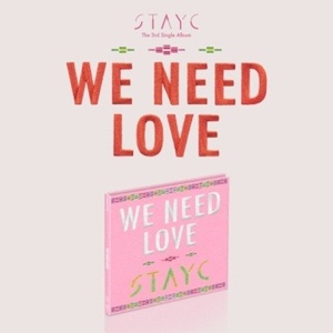 Daniel Shopping s. r. o Stayc: We Need Love (Digipack Version, Limited Edition) - CD (051950)
