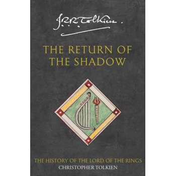 Return of Shadow - John Ronald Reuel Tolkien, Tolkien Christopher