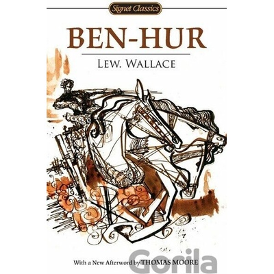 Ben-Hur - Signet Classics - Lewis Wallace, Dr Tim LaHaye