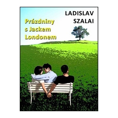 Prázdniny s Jackem Londonem