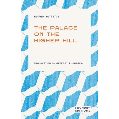 The Palace on the Higher Hill