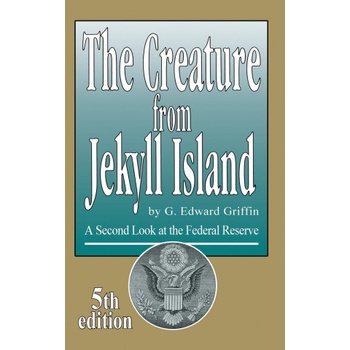 Creature from Jekyll Island