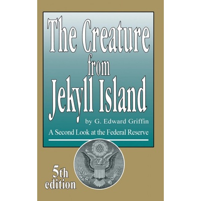 Creature from Jekyll Island