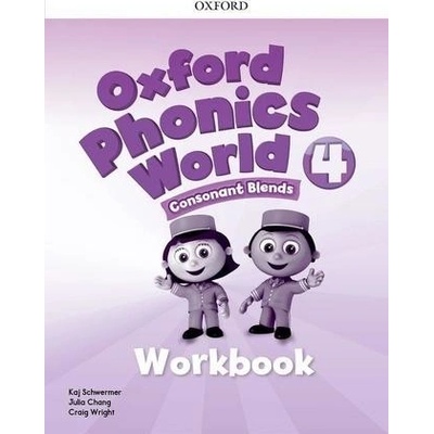 Oxford Phonics World 4 Workbook Schwermer K. Chang J. Wright C.