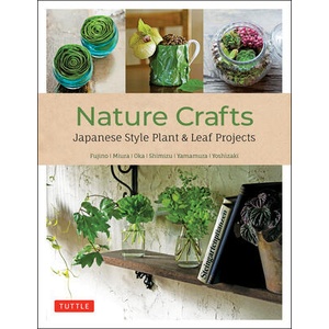 Nature Crafts (ISBN: 9780804857598)