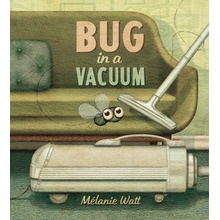 Bug in a Vacuum - Watt Melanie
