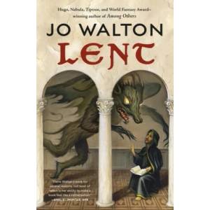 Lent | Jo Walton (ISBN: 9780765379078)