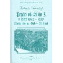 Praha od A do Z v letech 1820-1850. Kniha třetí: Ostrovy - Řemeslo