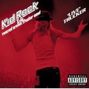 KID ROCK: LIVE TRUCKER CD
