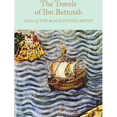 Travels of Ibn Battutah | Tim Mackintosh-Smith