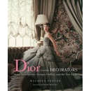 Dior and His Decorators