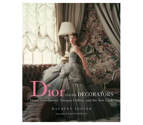 Dior and His Decorators