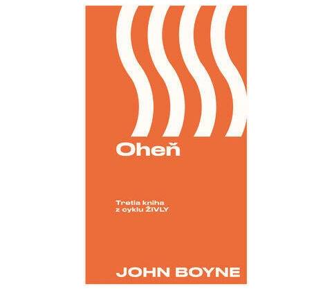 Oheň - Boyne John