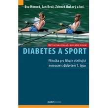 Diabetes a sport - Jan Brož, Eva Horová, Zdeněk Rušavý