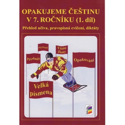 Opakujeme češtinu 7. r. 1. díl