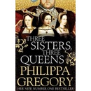 Three Sisters, Three Queens