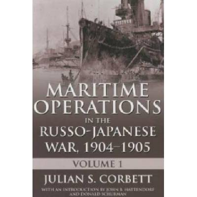 Maritime Operations in the Russo-Japanese War, 1904-1905 | Sir Julian S Corbett