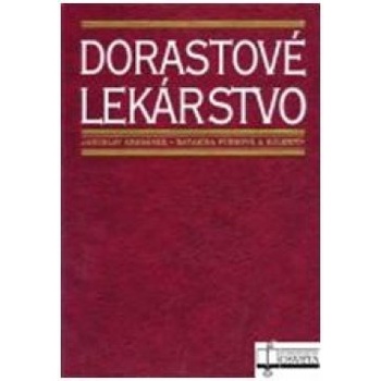 Dorastové lekárstvo - Jaroslav Kresánek, Katarína Furková