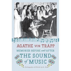 Memories Before and After the Sound of Music | Agathe von Trapp (ISBN: 9780061998812)