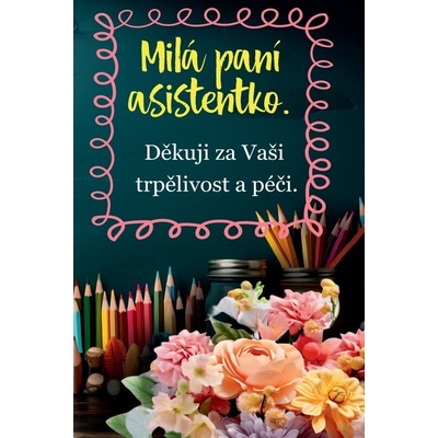 Přání pro paní asistentku Pastelky