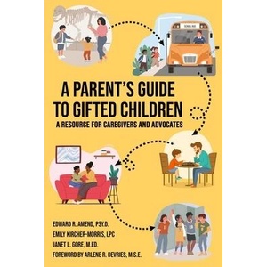 A Parent's Guide to Gifted Children | Emily Kirsher-Morris, Jan Gore (ISBN: 9781953360175)