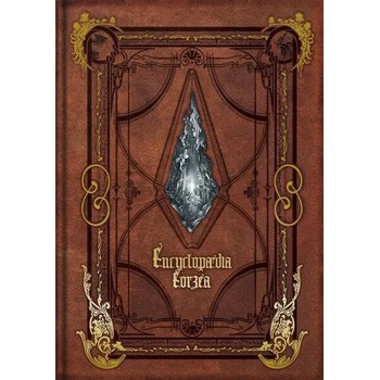 Encyclopaedia Eorzea ~The World of Final Fantasy XIV~