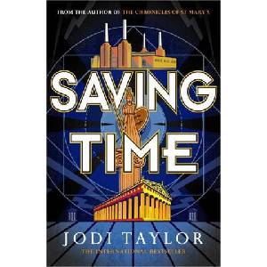 Saving Time | JODI TAYLOR (ISBN: 9781472273277)