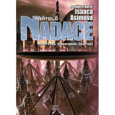 Přátelé Nadace - Isaac Asimov