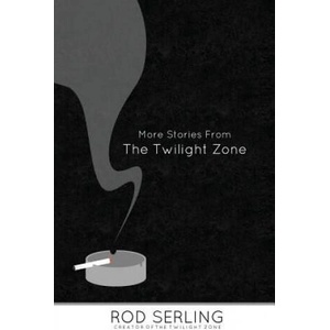 More Stories from the Twilight Zone | Rod Serling (ISBN: 9781490423838)